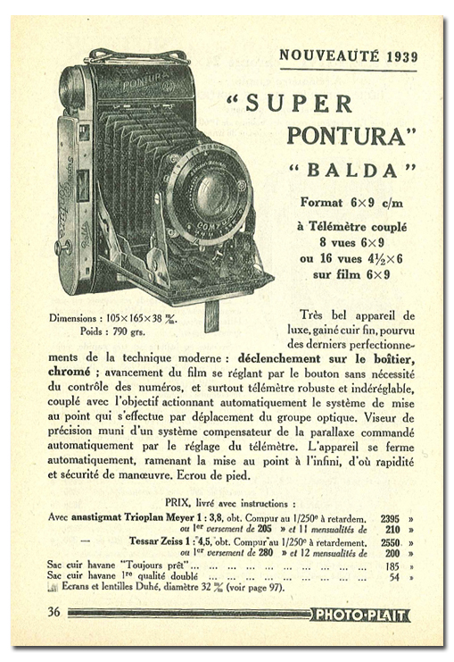 Nouveauté de 1939, le superPONTURA de Balda, pas loin de 2500 FF